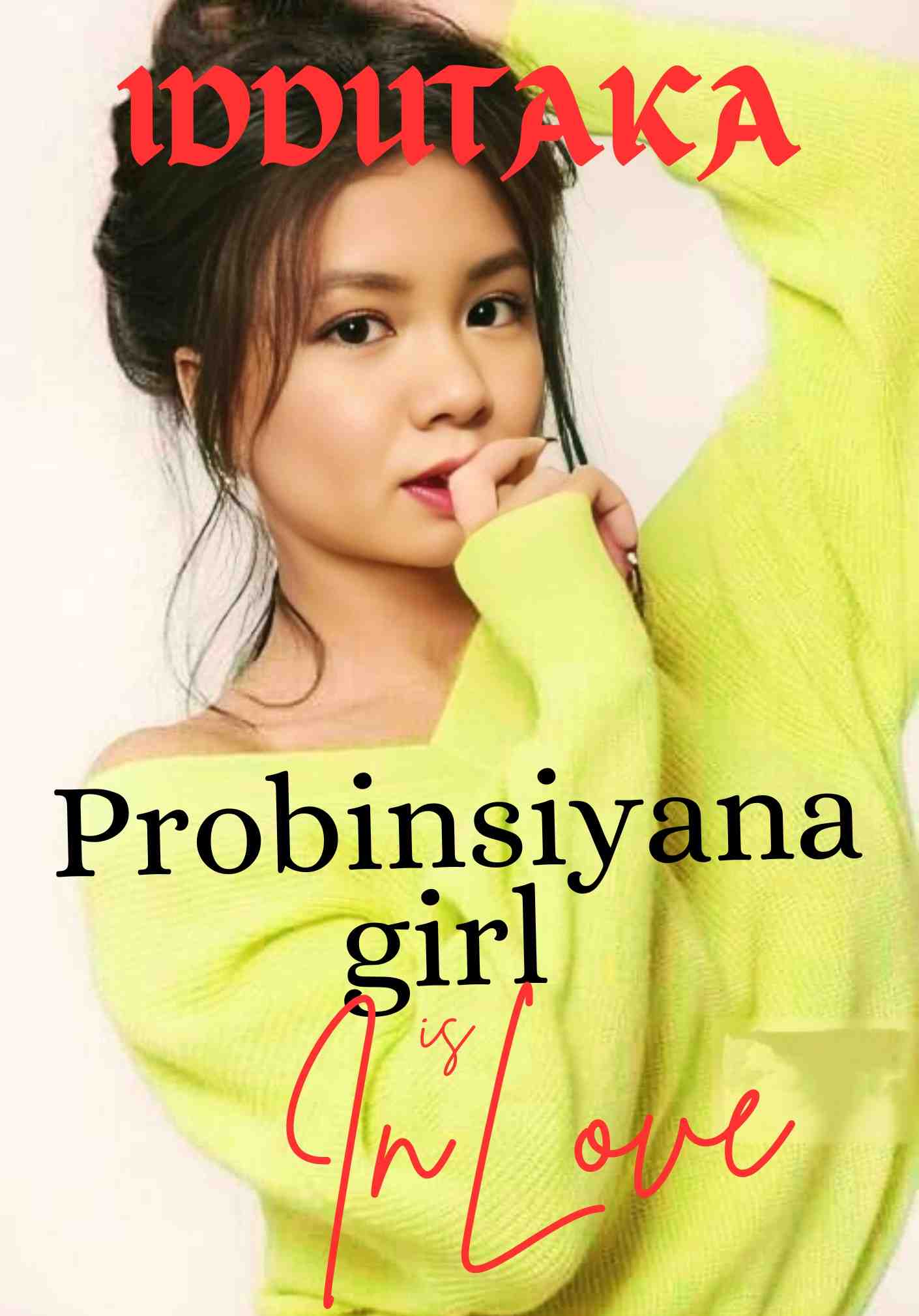 PROBINSIYANA GIRL IS INLOVE