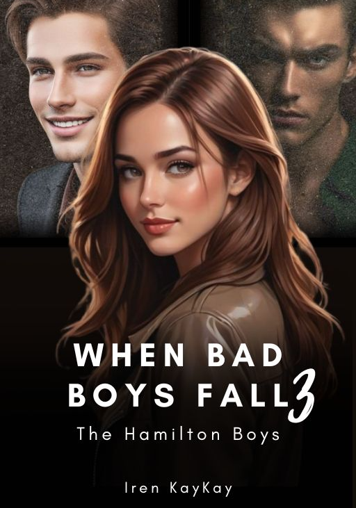 When Bad Boys Fall 3: The Hamilton Boys