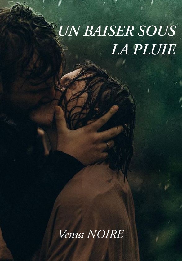 Un baiser sous la pluie