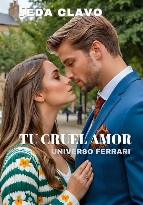 Tu cruel amor. Universo Ferrari.