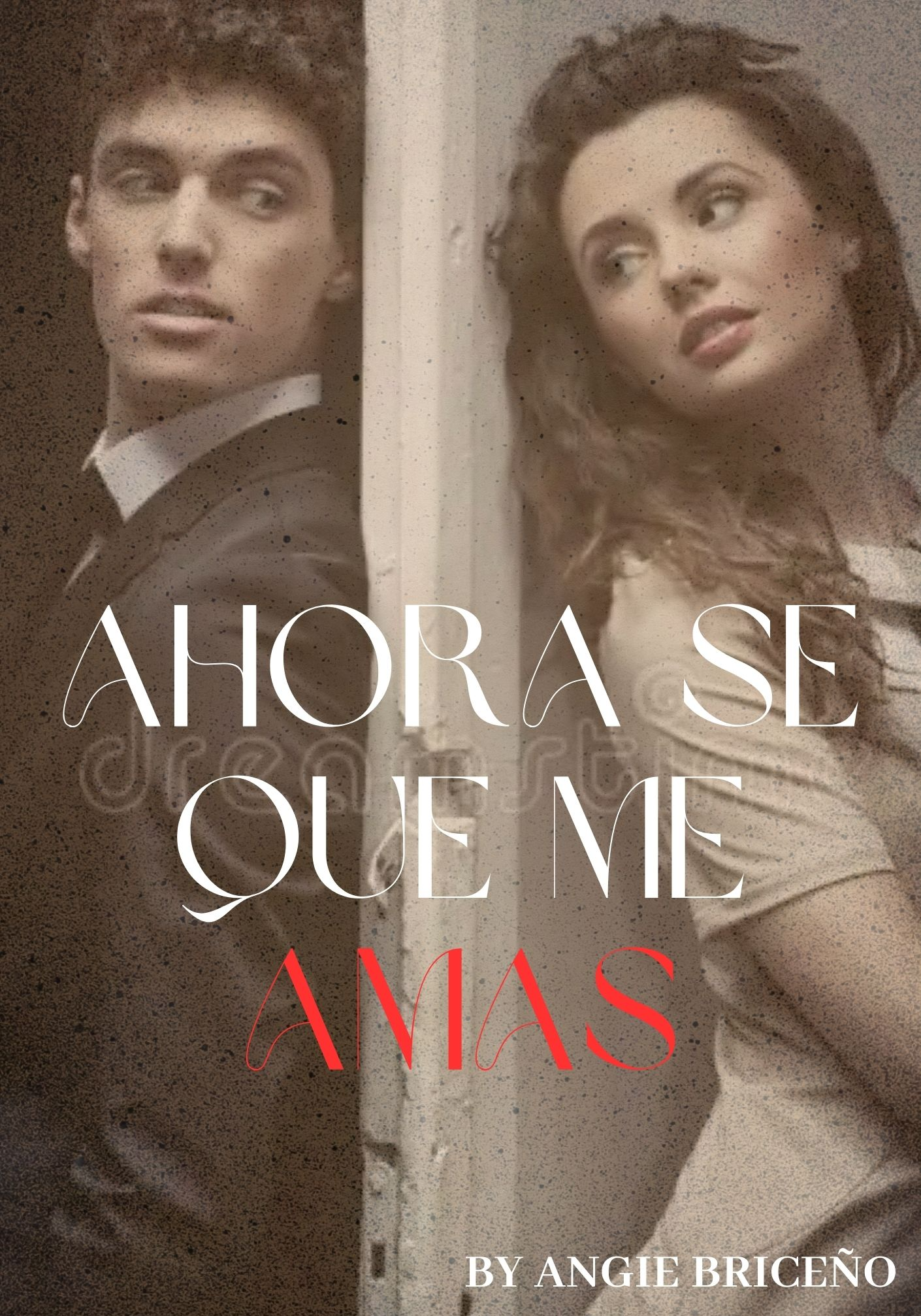 Ahora se que me amas