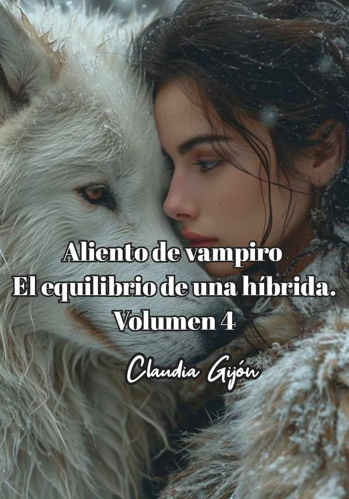 Aliento de vampiro. El equilibrio de una híbrida Volumen cuatro.
