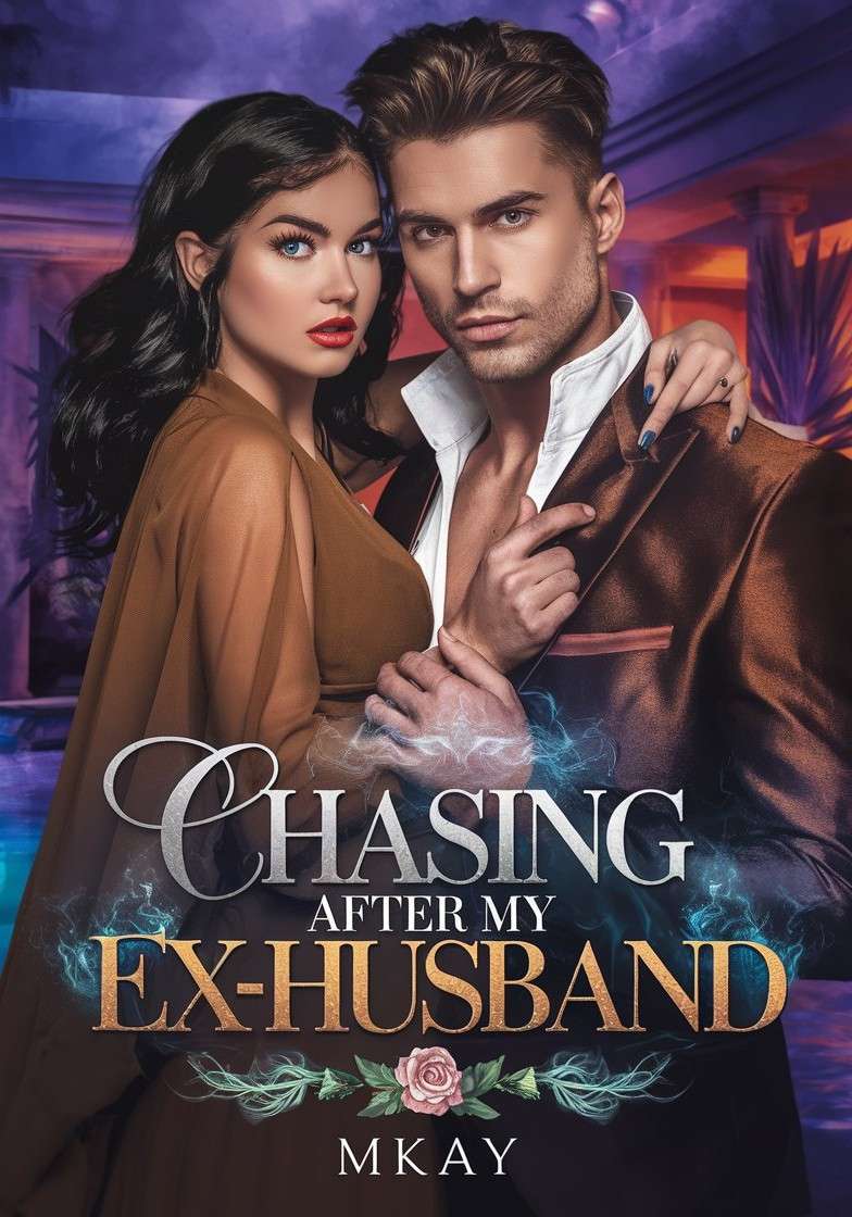 Chasing After My Ex-Husband