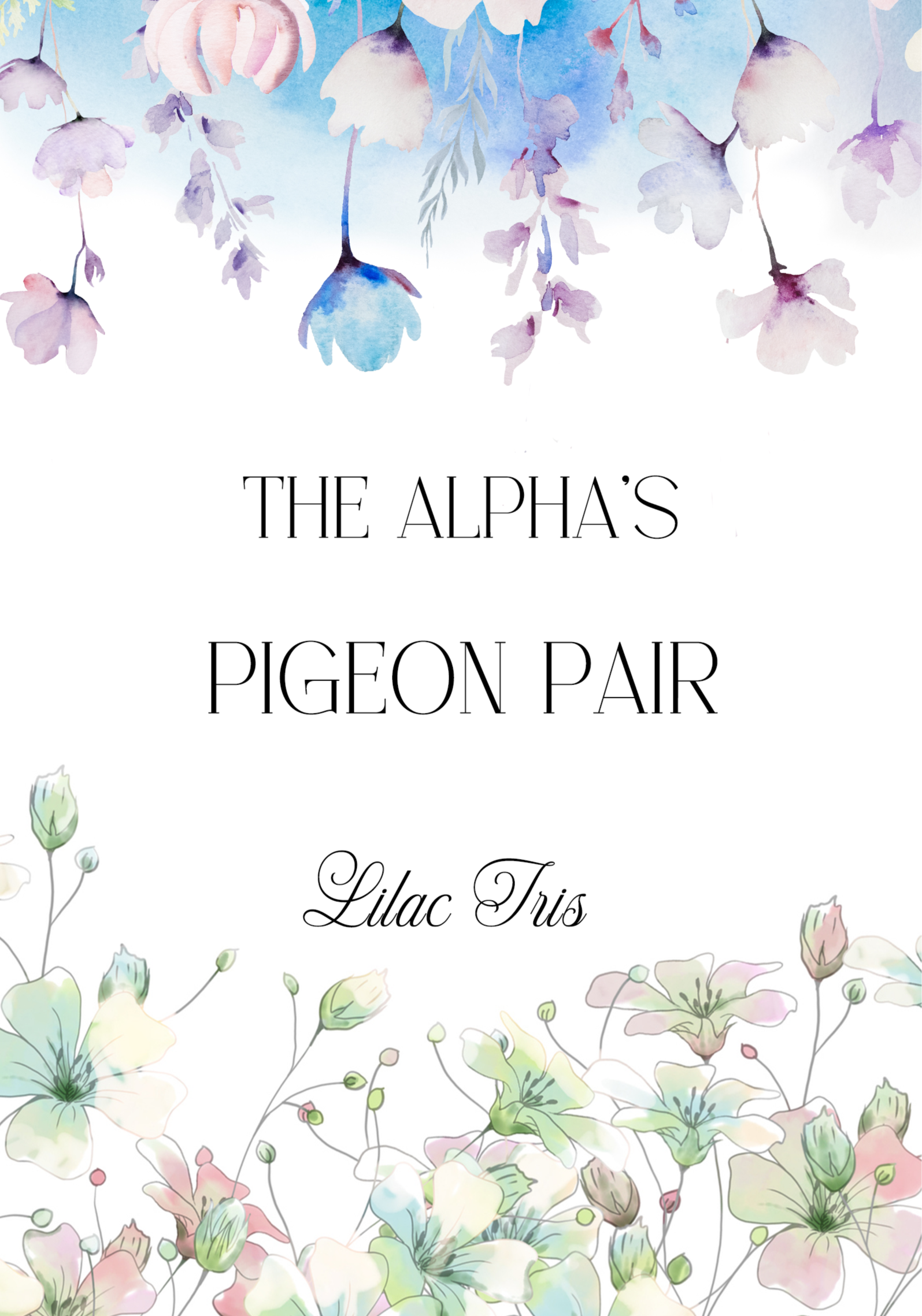 The Alpha's Pigeon Pair