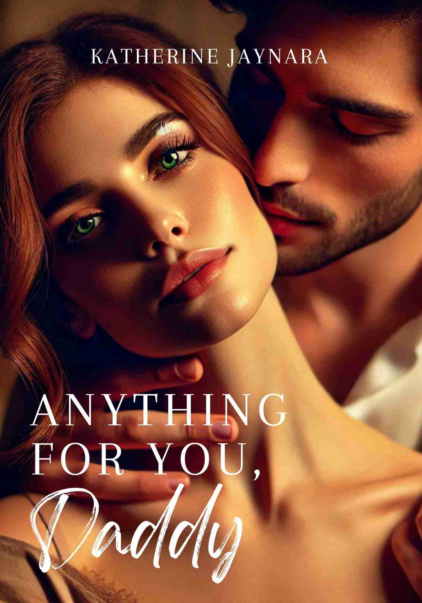 Anything For You, Daddy