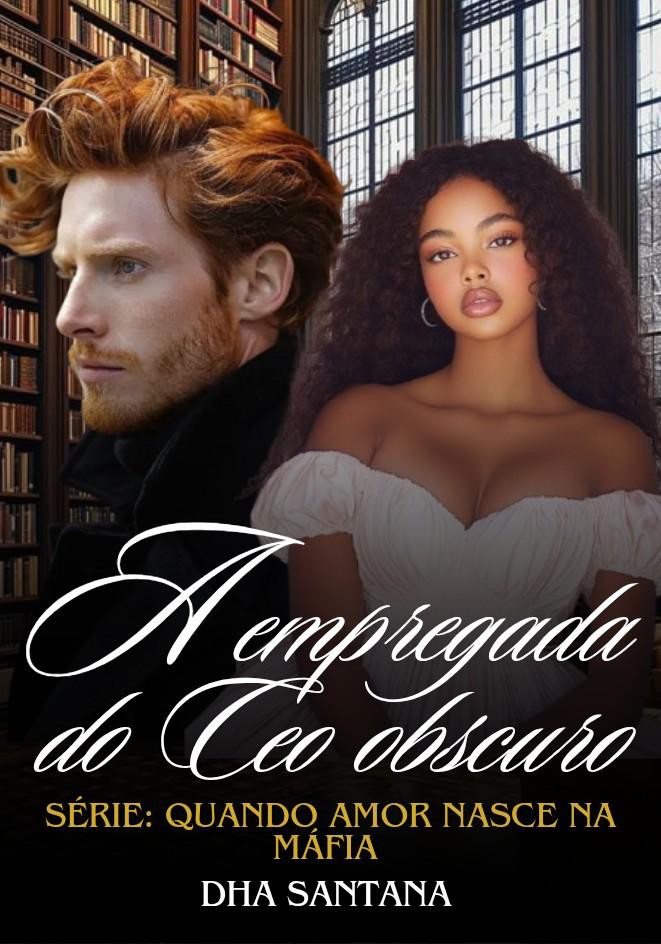 A empregada do CEO obscuro