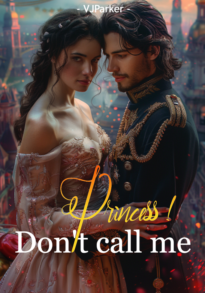 Don't call me Princess!