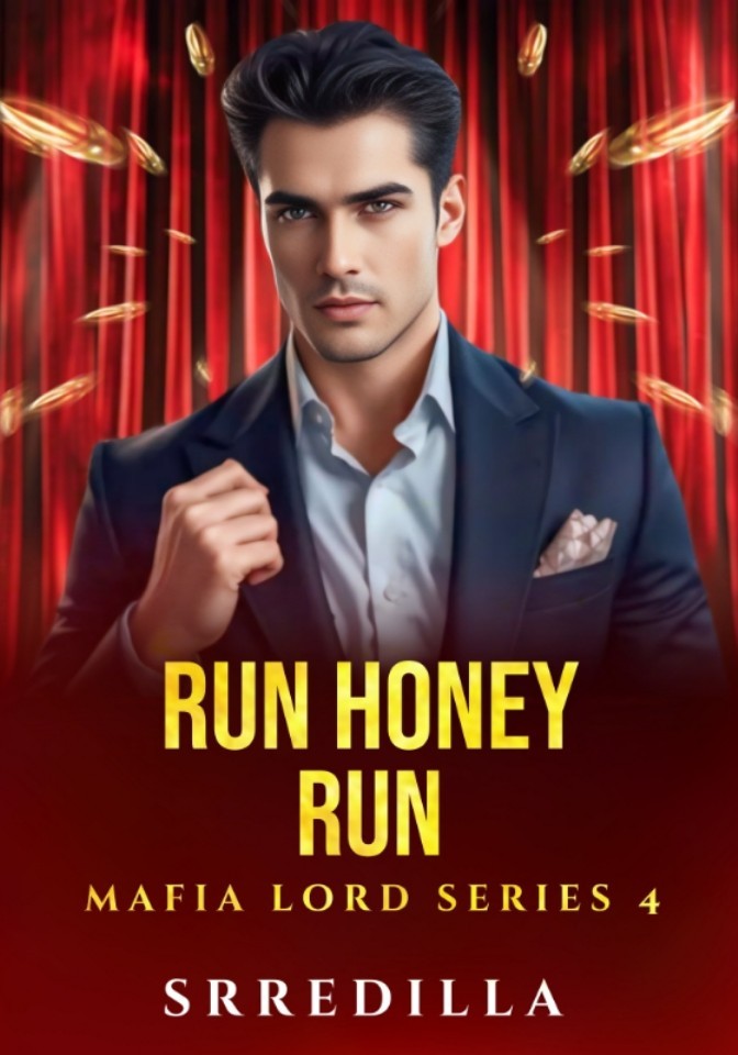 Run Honey Run / Mafia Lord Series 4 Completed