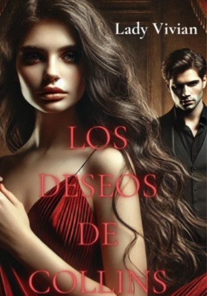 Los Deseos De Collins (Libro 1)