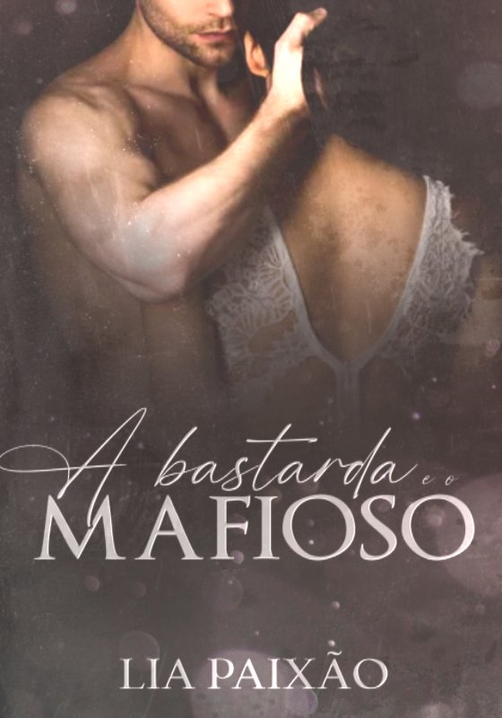 A Bastarda e o Mafioso