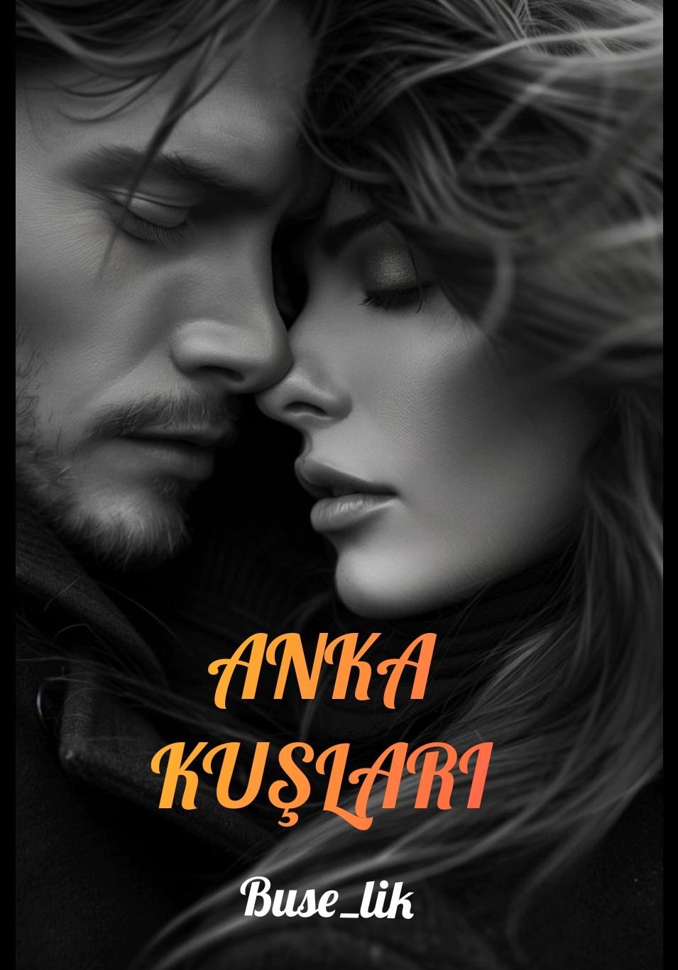 ANKA KUŞLARI ( ÜCRETSİZ)