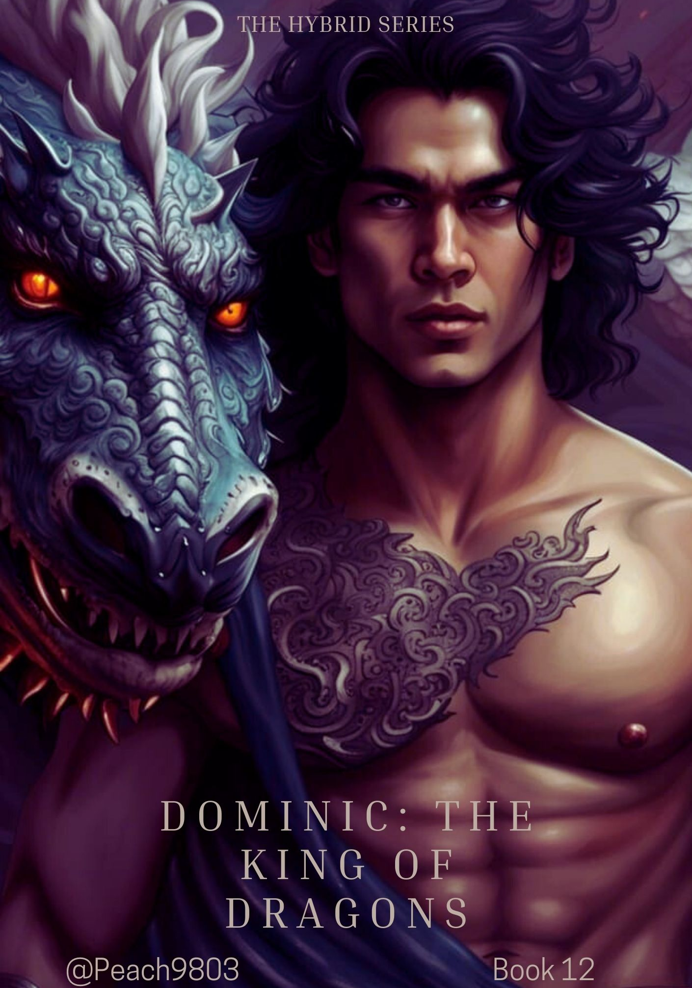 Dominic: The King of Dragons (The Hybrid Series) Book 12