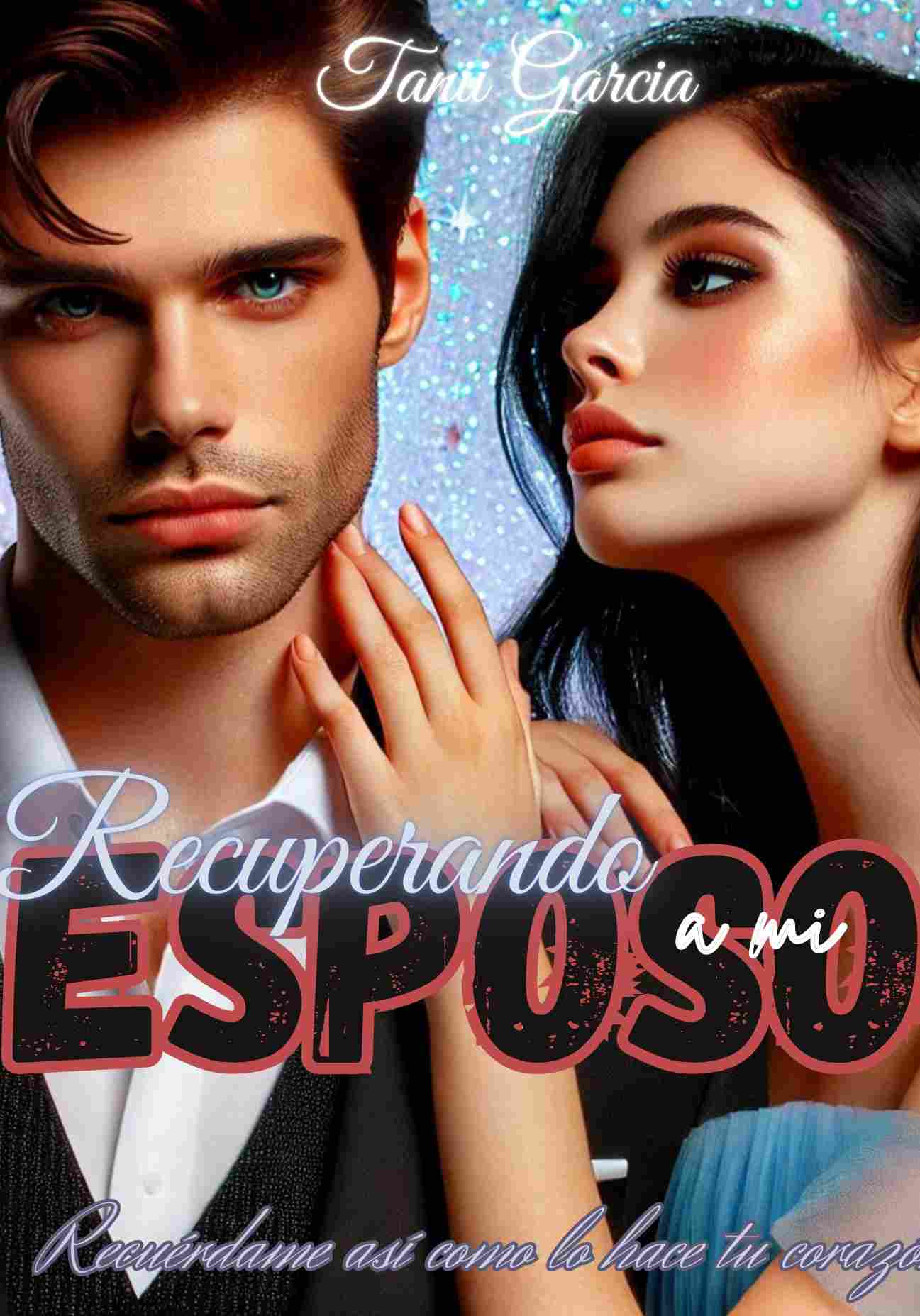 Recuperando a mi esposo