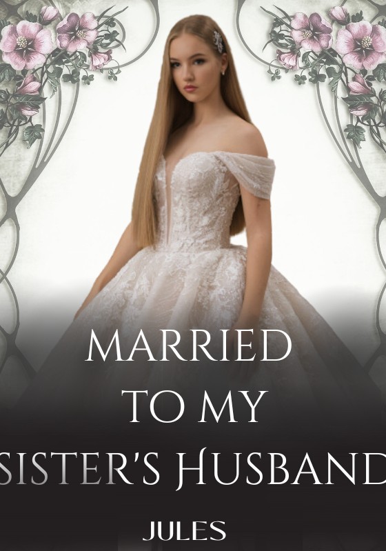 Married To My Sister's Husband