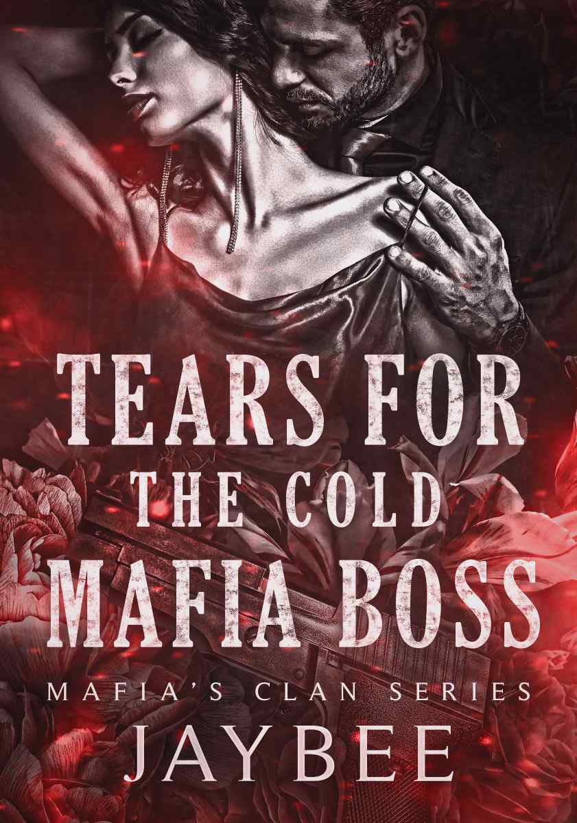 Tears for the Cold Mafia Boss