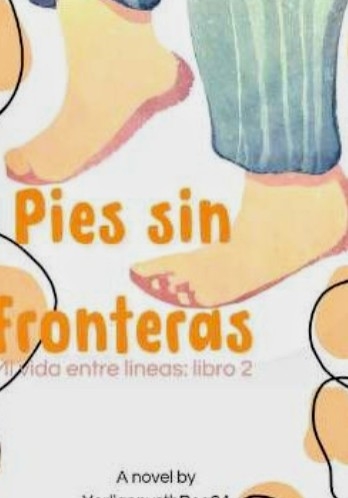 pies sin fronteras segunda parte de mi vida entre líneas