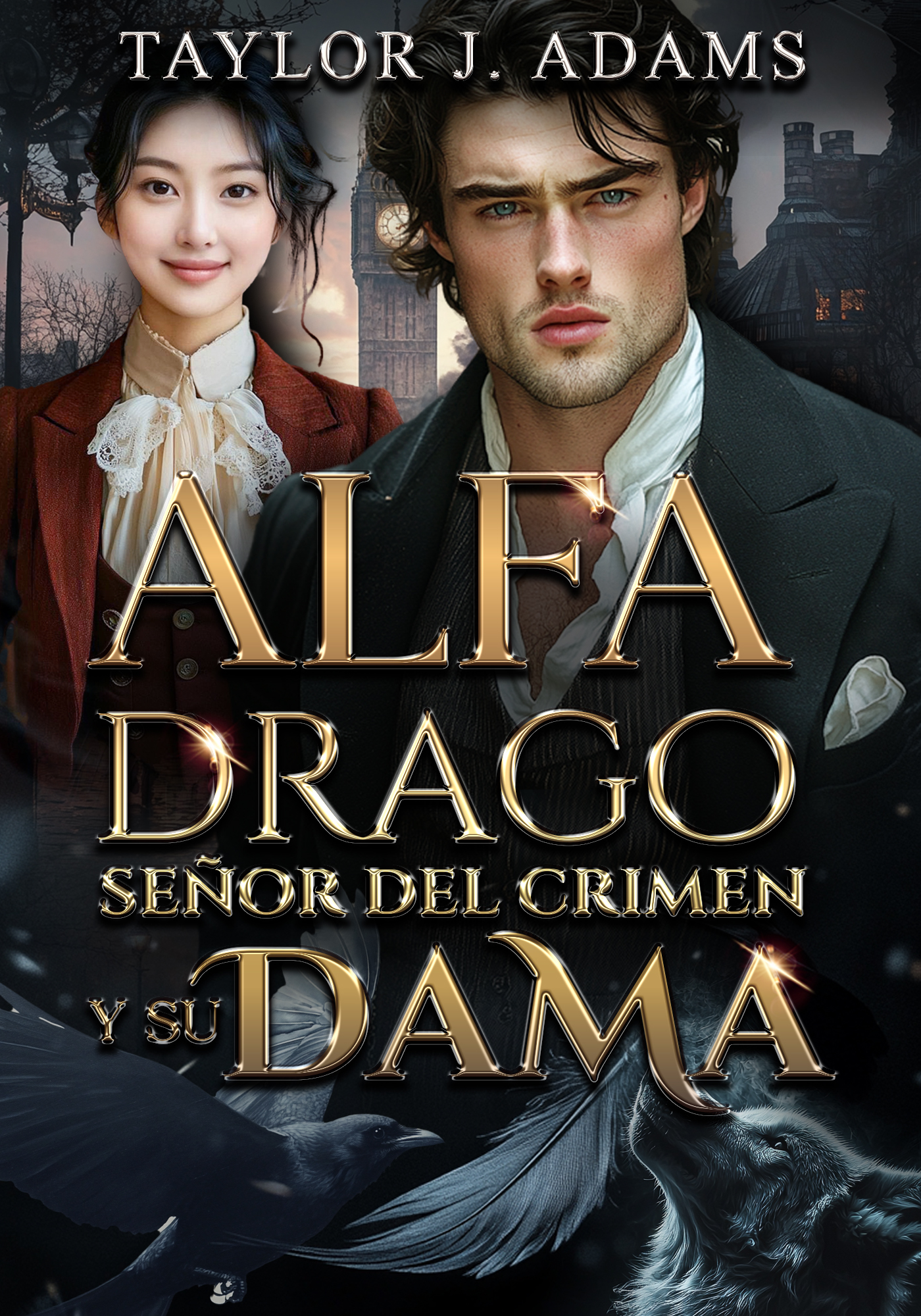 Alfa Drago: Señor del crimen y su dama