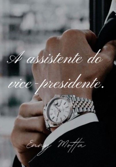 A assistente do vice-presidente.