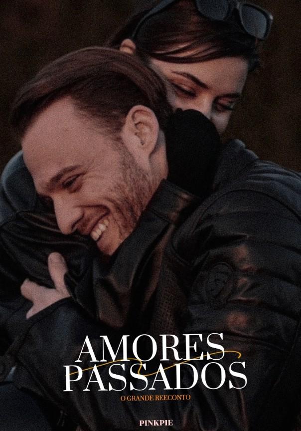 Amores passados: o grande reencontro