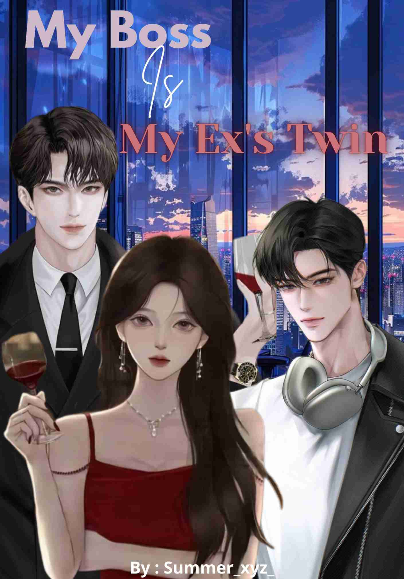 My Boss is My Ex's Twin