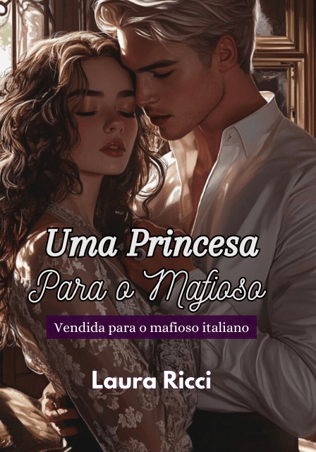 Uma Princesa Para o Mafioso
