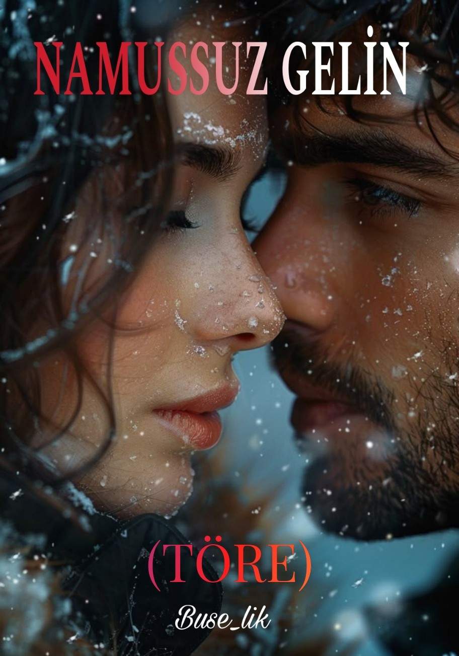 NAMUSSUZ GELİN( TÖRE +21)