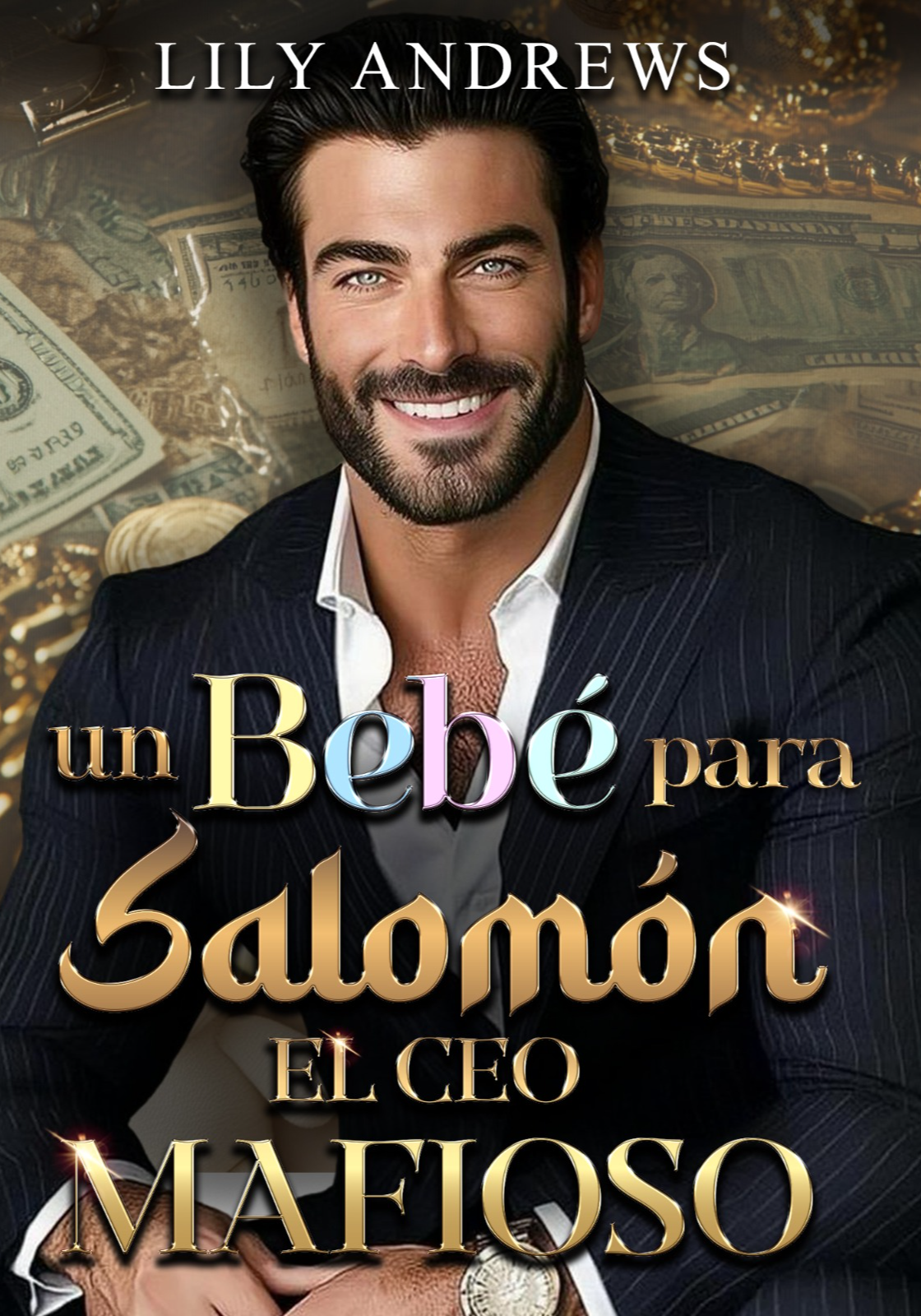 Un bebé para Salomón el CEO mafioso