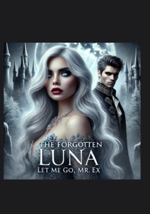 The Forgotten Luna Let Me Go Mr. Ex