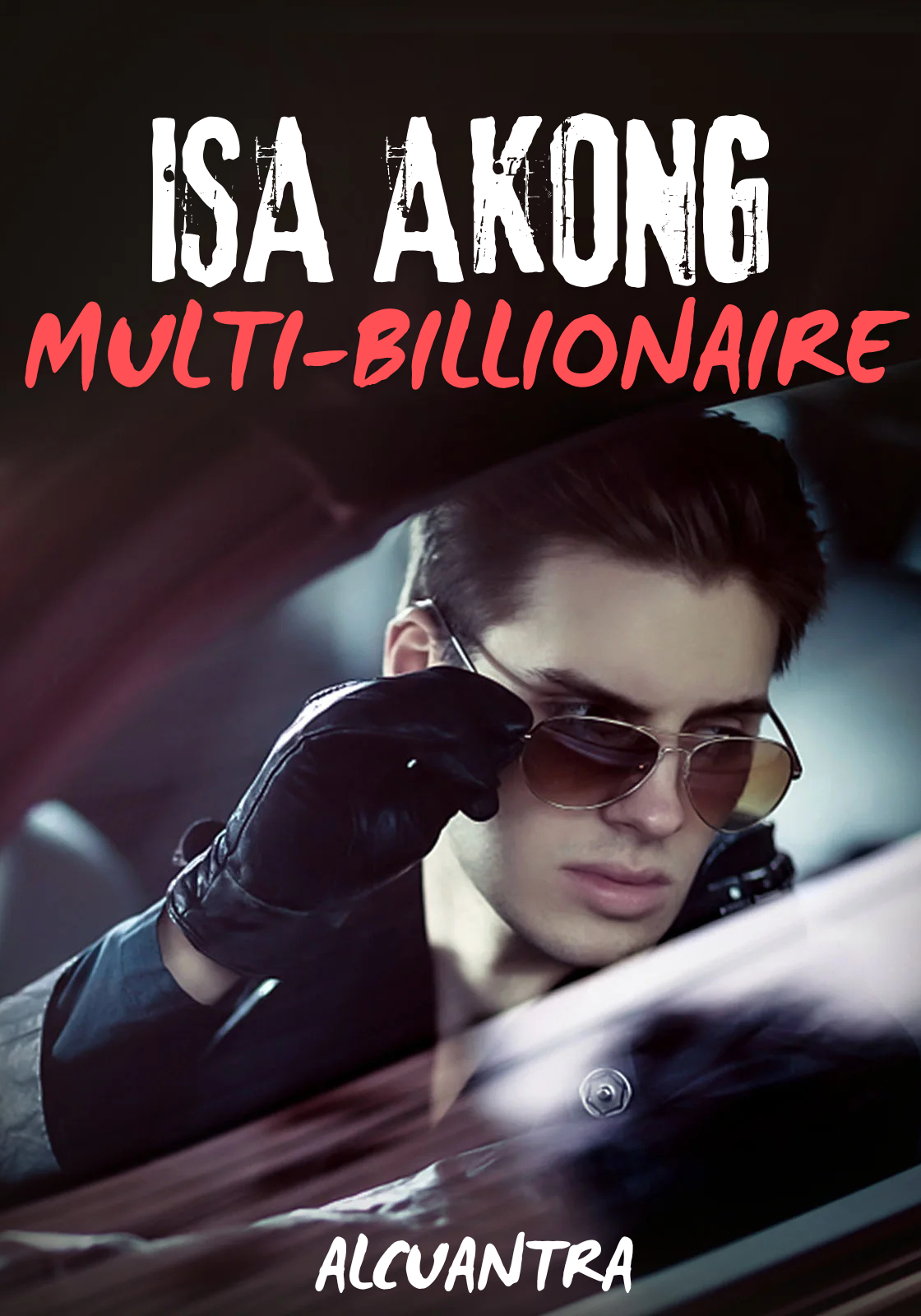 Isa akong multi-billionaire