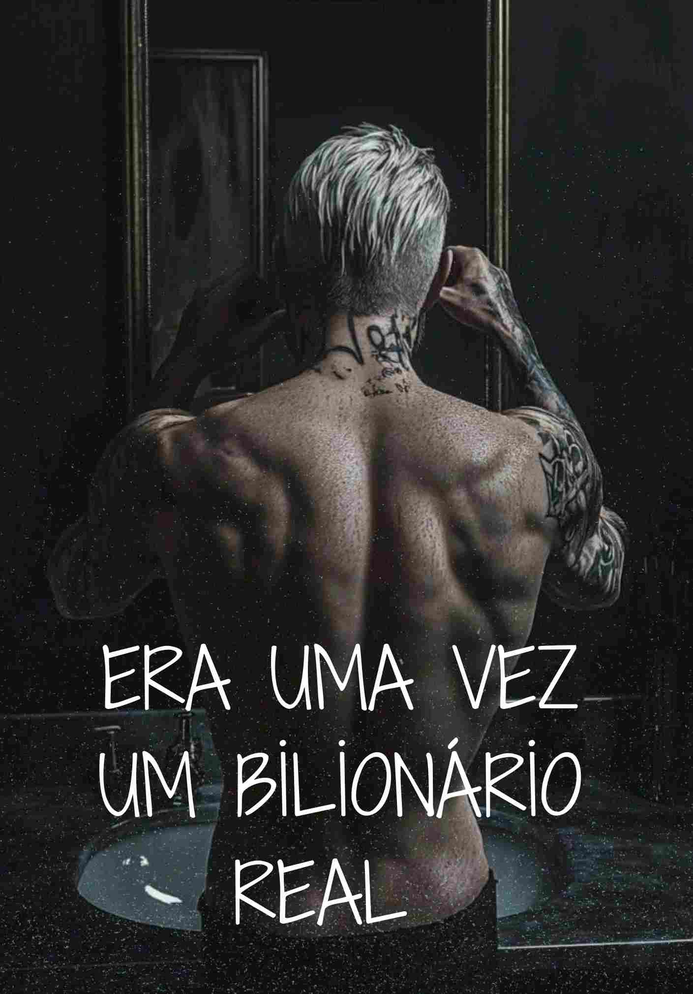 Era Uma Vez Um Bilionário Real
