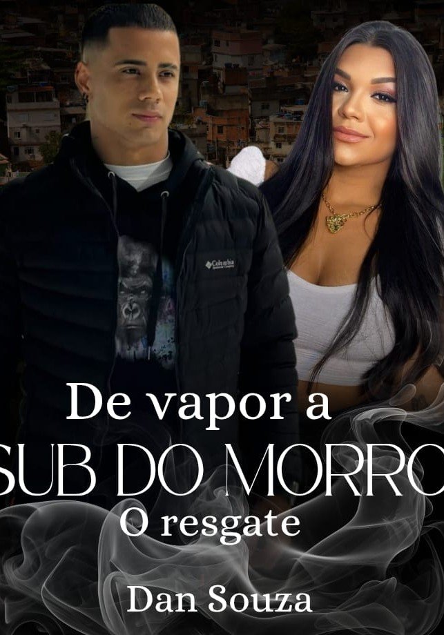 De vapor a sub do morro , o resgate