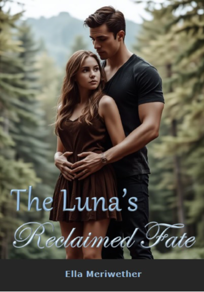 The Luna's Reclaimed Fate