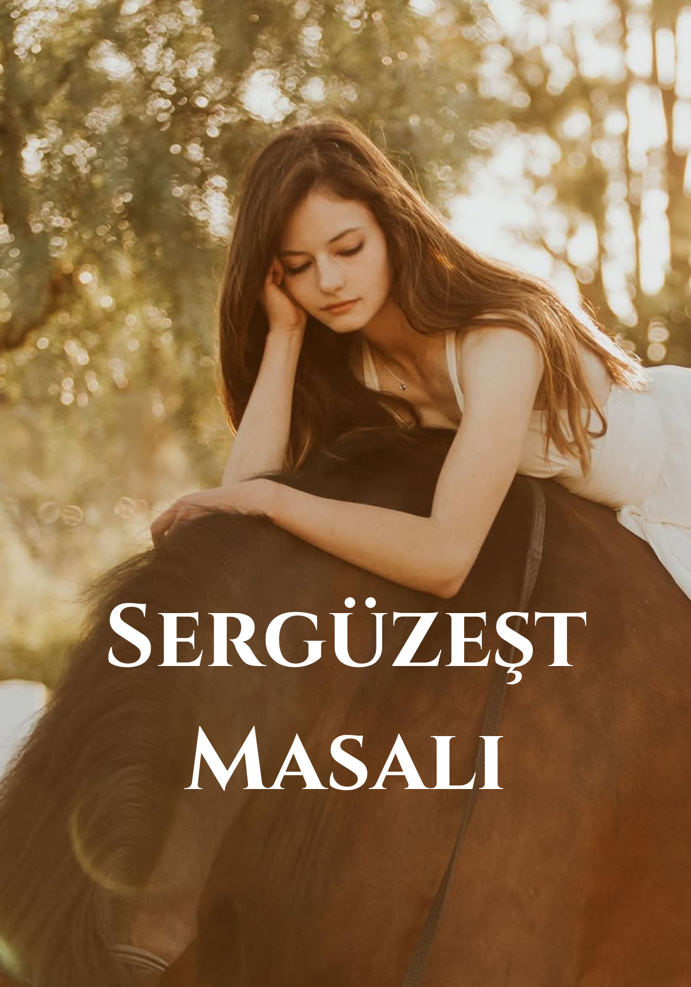 Sergüzeşt Masalı