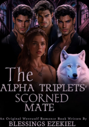 The Alpha Triplets’ Scorned Mate
