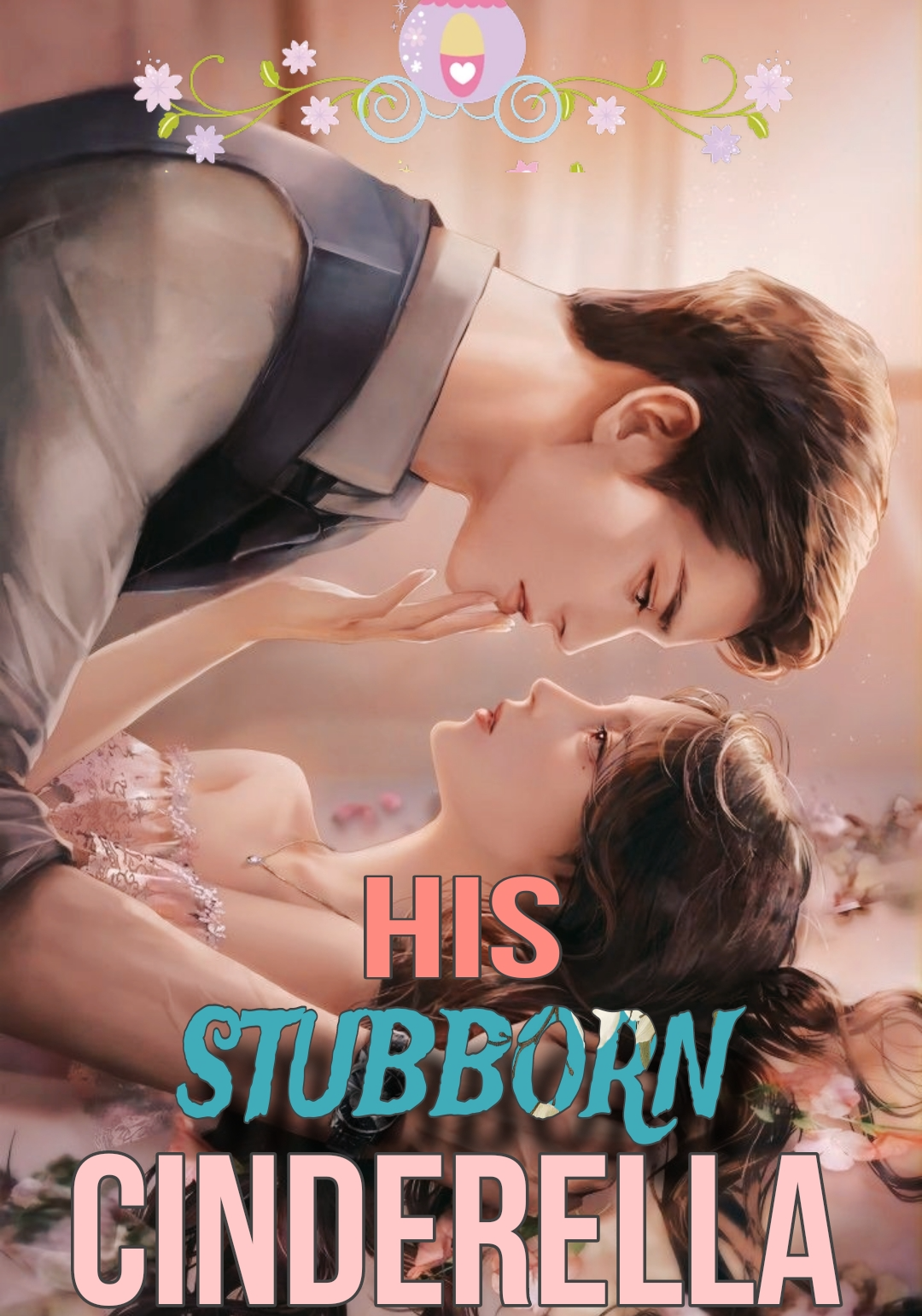 His Stubborn Cinderella