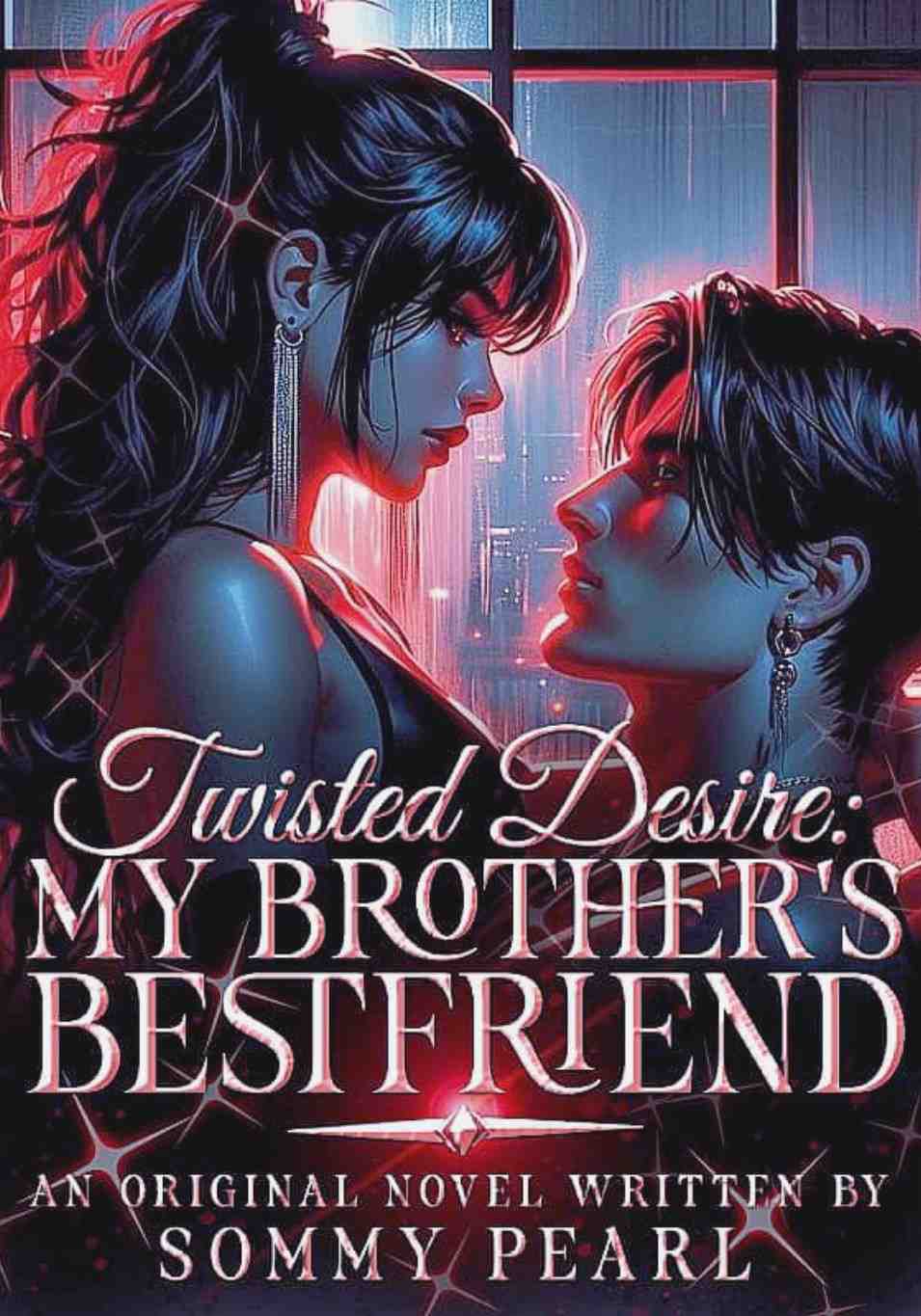 Twisted Desires: My Brother's Best Friend