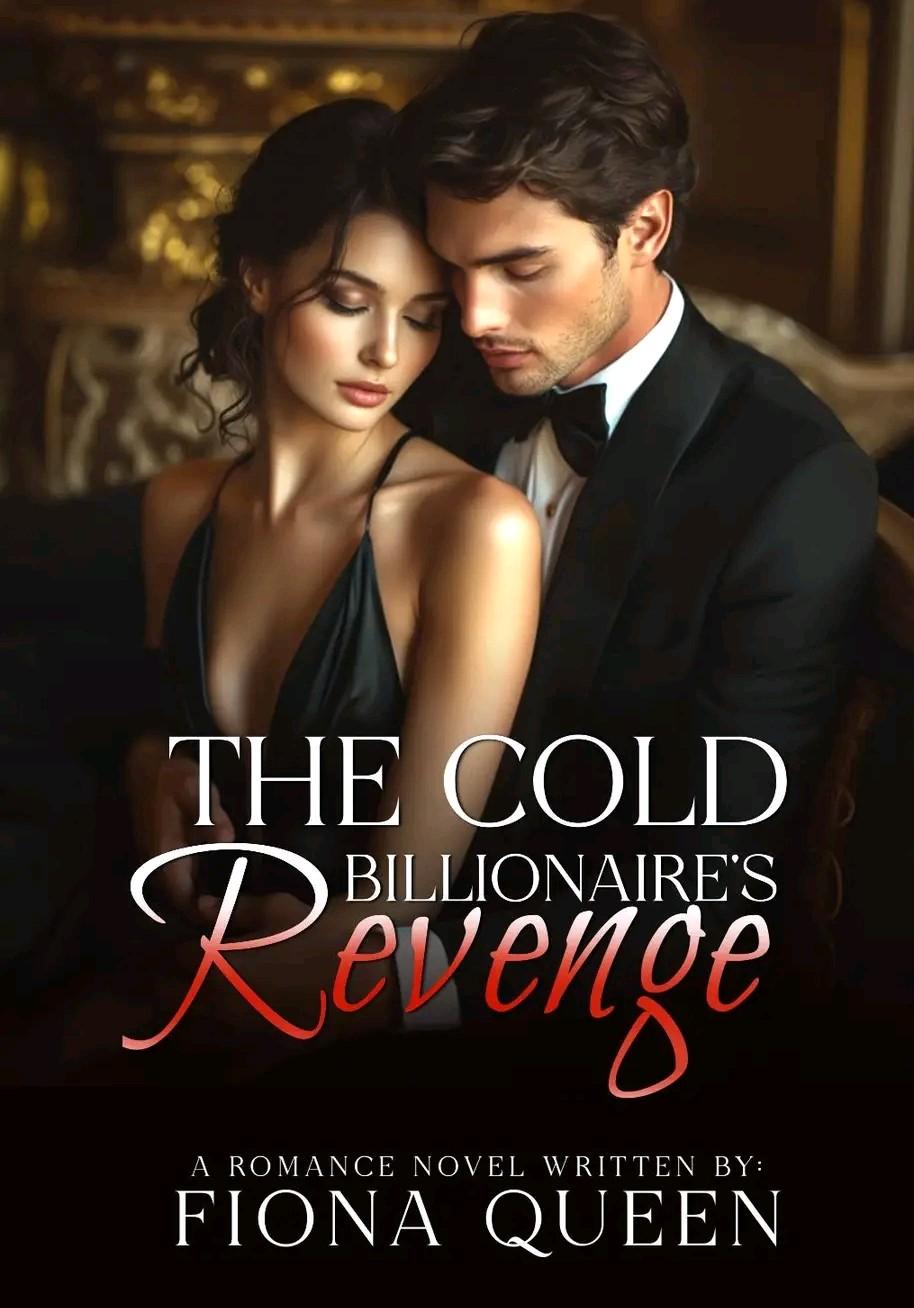 The Cold Billionaire's Revenge