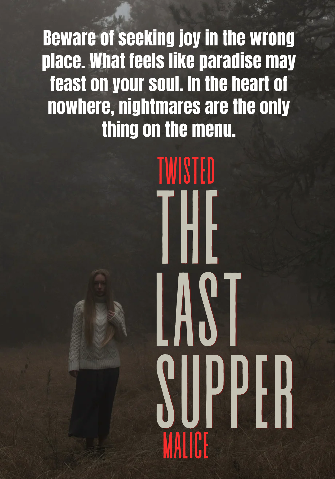 Twisted II (THE LAST SUPPER)
