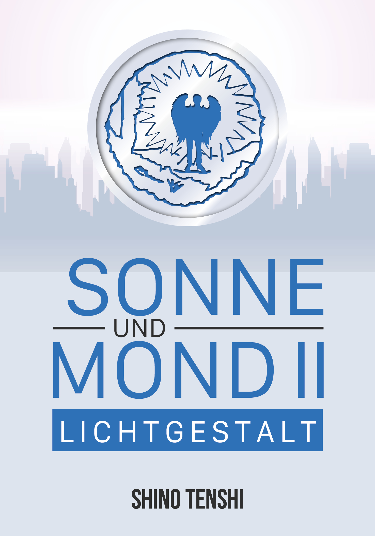 Lichtgestalt (Sonne und Mond 2)