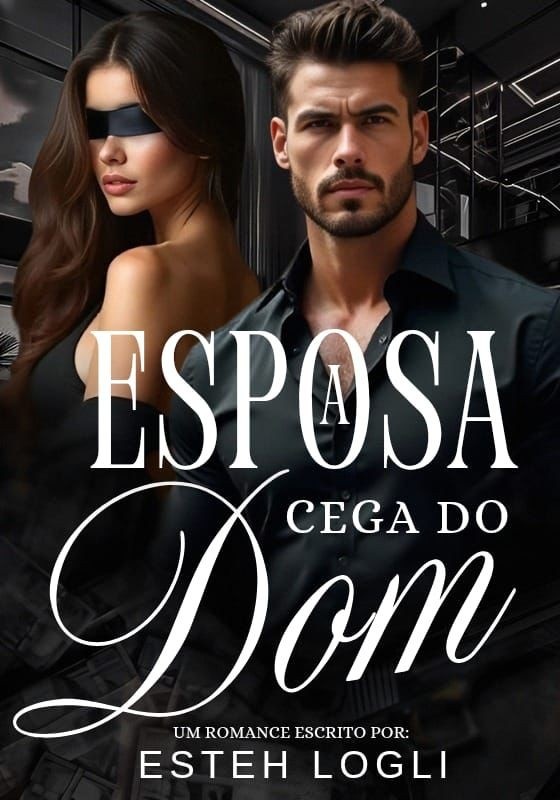 A esposa cega do Dom