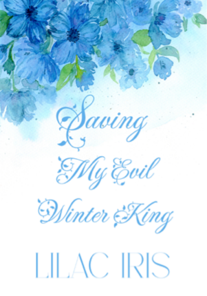 Saving My Evil Winter King