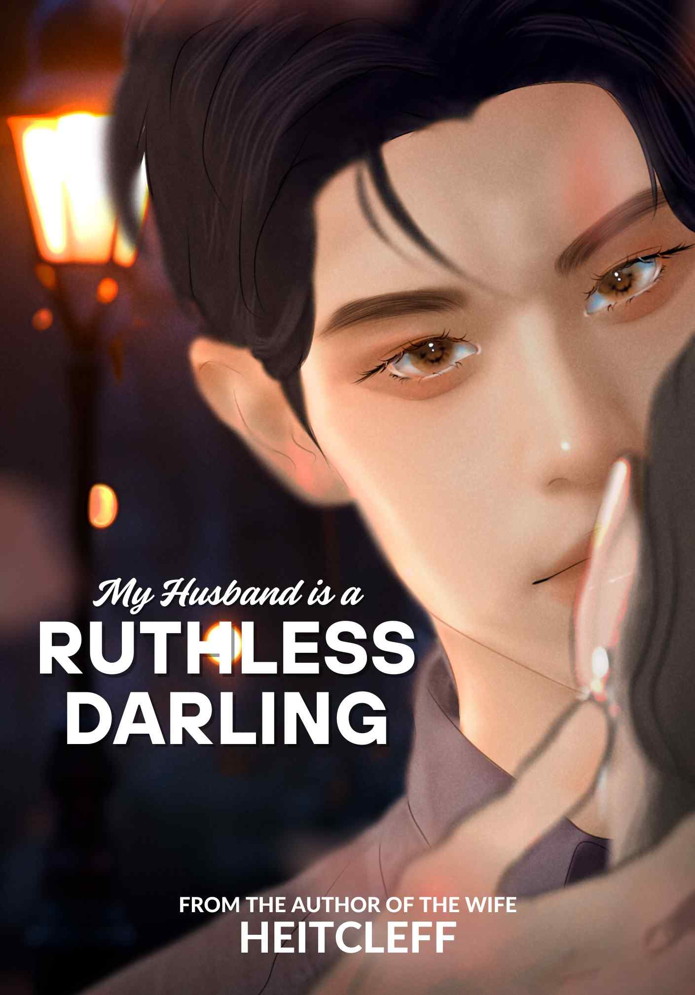 My Husband is a Ruthless Darling