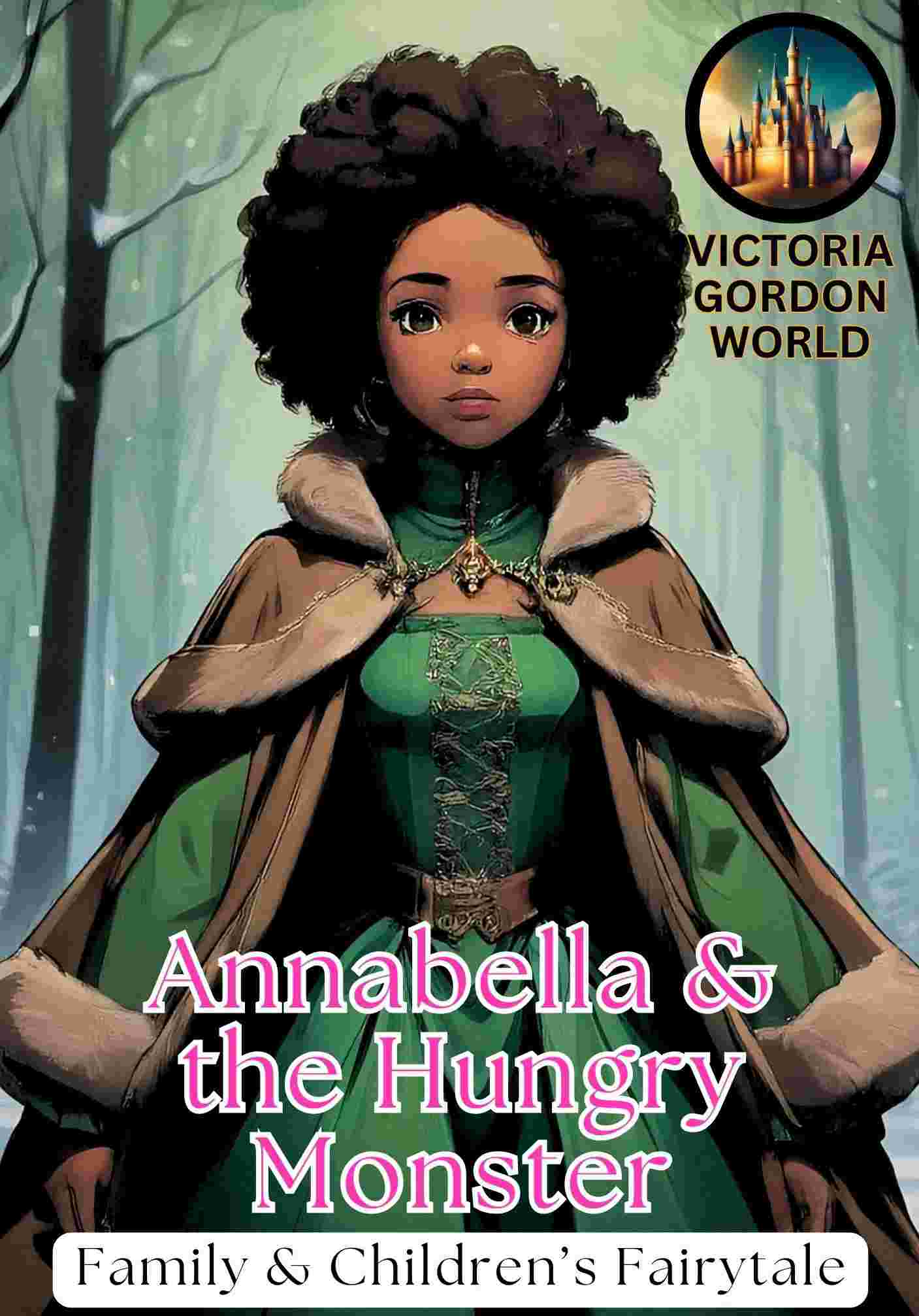 Annabella & the Hungry Monster (Gordon Fairytales)