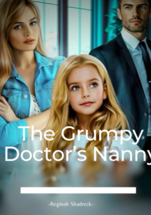 The Grumpy Doctor’s Nanny