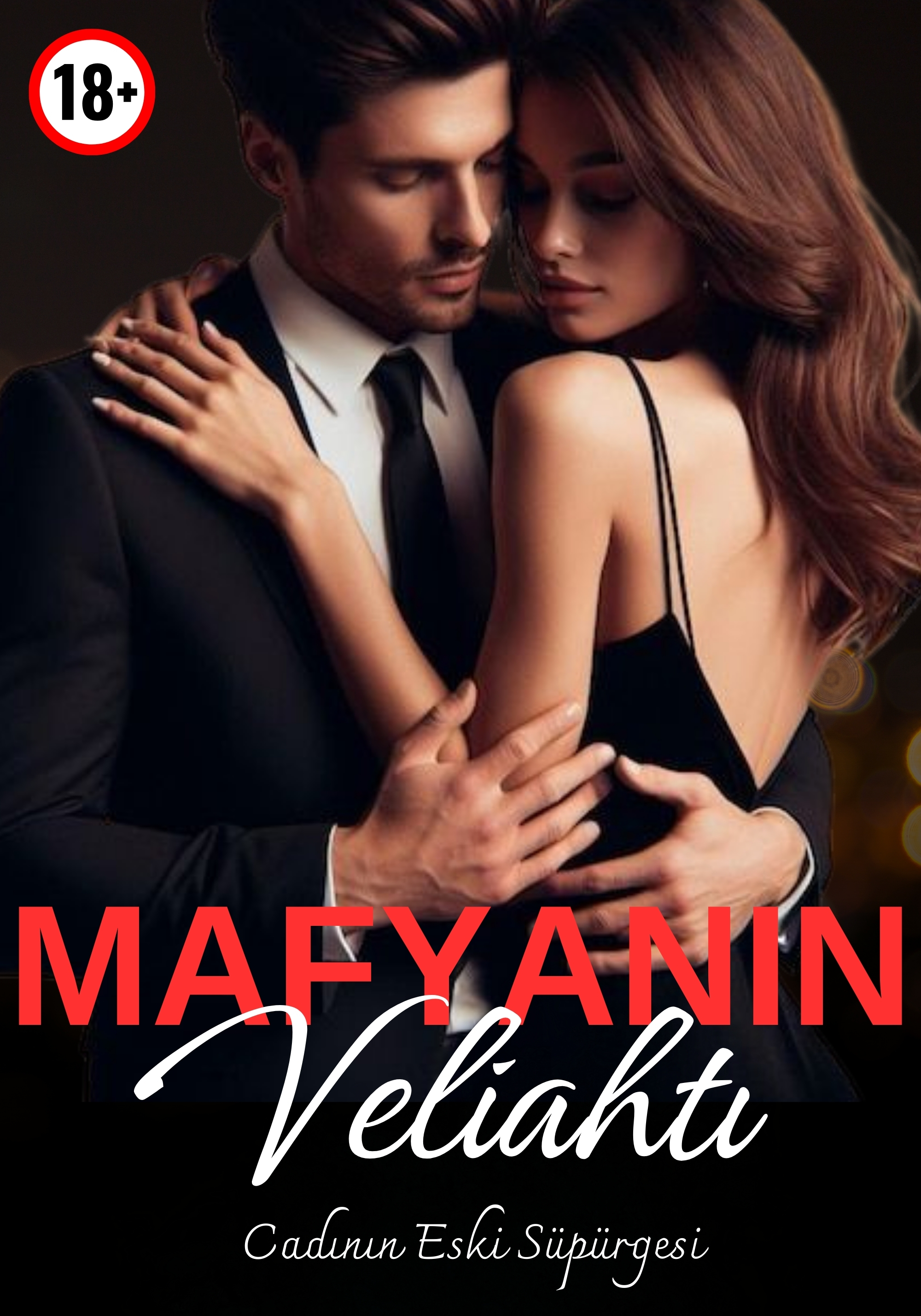 Mafyanın Veliahtı +18