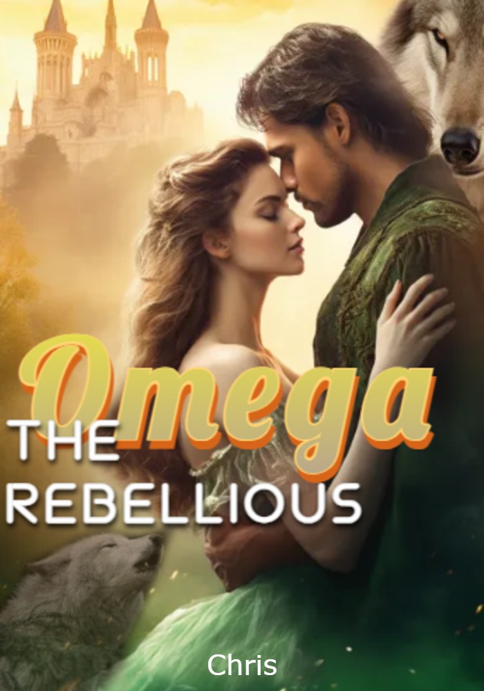The Rebellious Omega