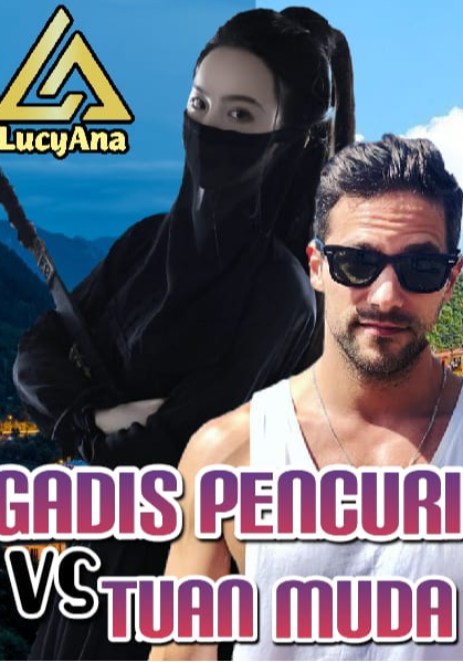 Gadis Pencuri Vs Tuan Muda