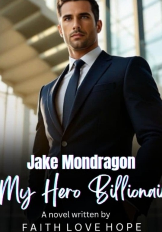 JAKE MONDRAGON, MY HERO BILLIONAIRE