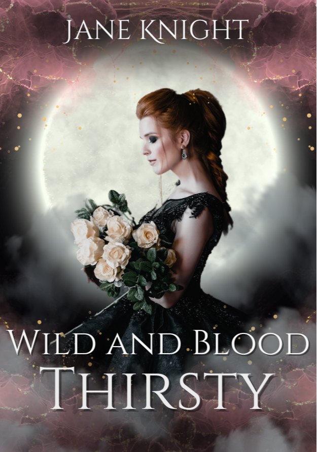 Wild and Blood Thirsty