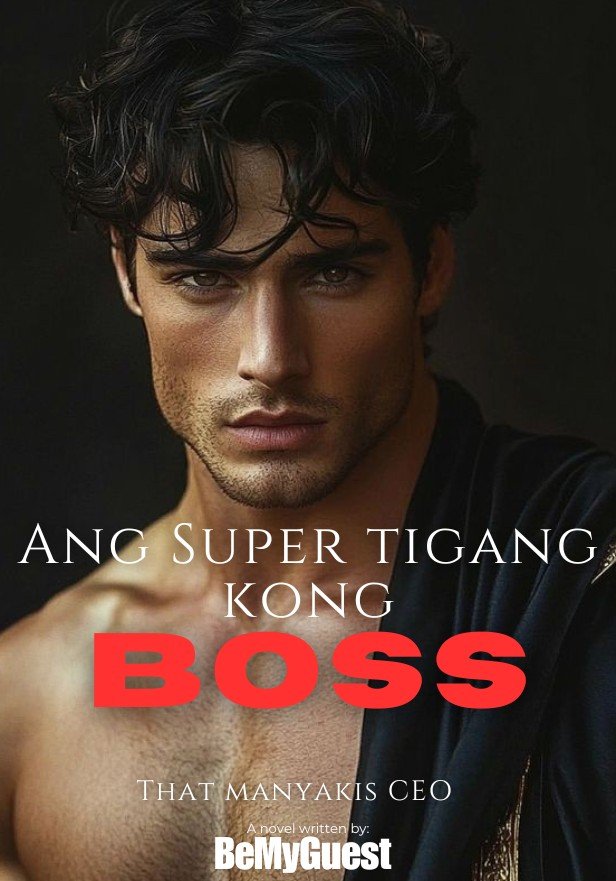 ANG SUPER TIGANG KONG BOSS [THAT MANYAKIS CEO SERIES 2] SPG 🔞